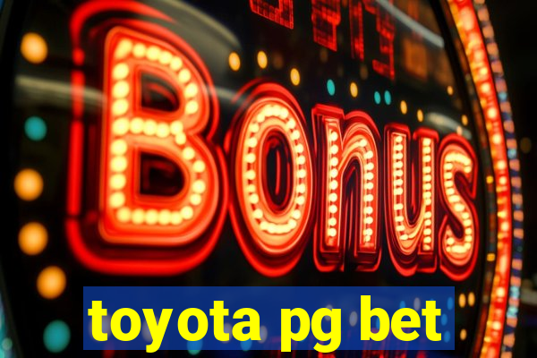 toyota pg bet